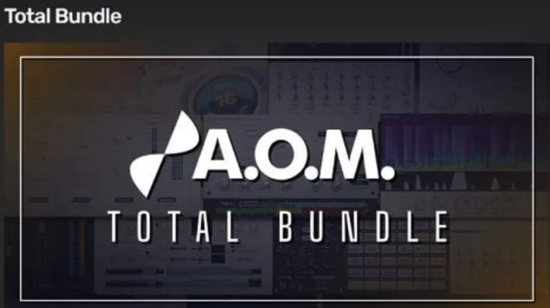 AOM Factory - Total Bundle v1.18.8 VST、VST3、AAX、CLAP [2026 年 1 月 23 日] VR - 插件套装 -FLP CLUB 电子音乐网